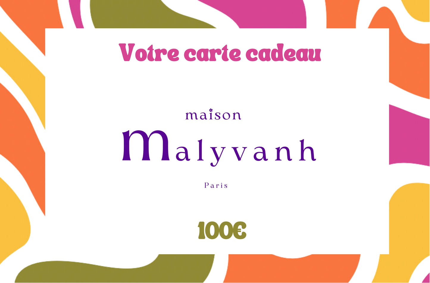 Carte-cadeaux Maison Malyvanh